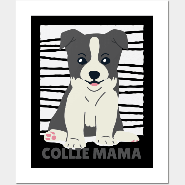 Collie mama - dog mom Wall Art by Dots & Patterns